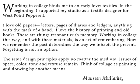 Maureen Mullarkey Collages Statement