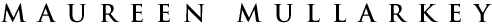 Maureen Mullarkey